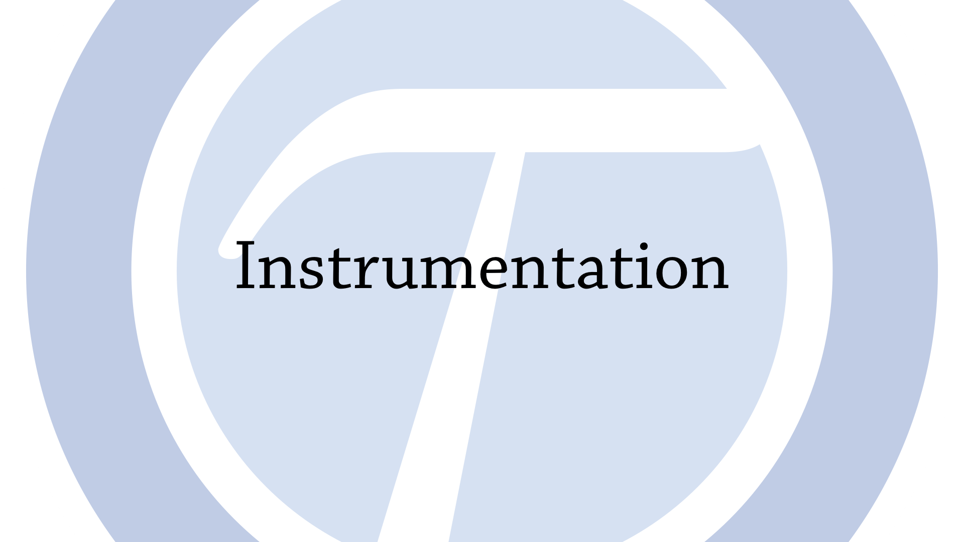 Instrumenation